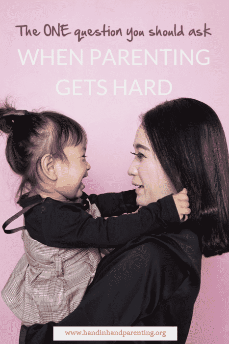 mom holding daughter in pinterest image one question you need to ask when parenting gets hard