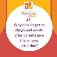 Why Do Kids Get So Clingy And Needy After Parents Give Them More Attention?