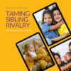 Sibling Rivalry class for parents