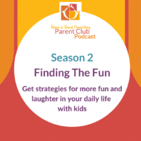 Finding the Fun - Strategies for more fun and laughter in your daily life with kids