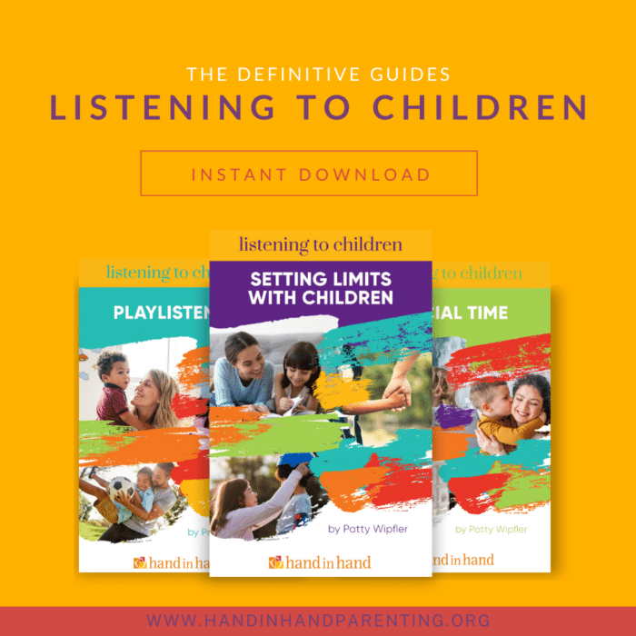 Listening To Children Hand in Hand Parenting Guides